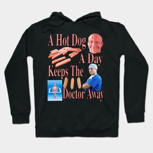 A Hot Dog A Day Keeps The Doctor Away - Incredible Funny Trending And Popular Garmet Hoodie